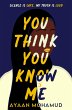 You Think You Know Me (eBook, ePUB) - Bild 1