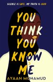 You Think You Know Me (eBook, ePUB)