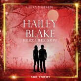 Hailey Blake: Herz über Kopf (Band 3) (MP3-Download)