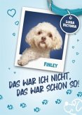 Das war ich nicht, das war schon so! 1. Auflage Das war ich nicht, das war schon so! 1. Auflage