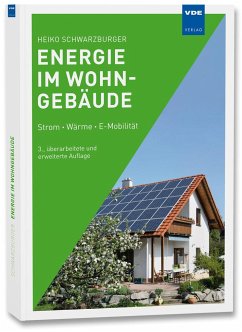 Energie im Wohngebäude - Schwarzburger, Heiko