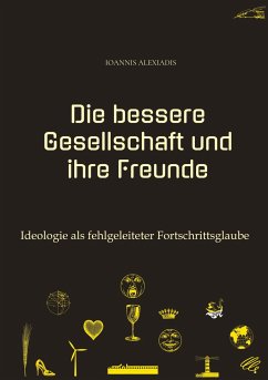 Die bessere Gesellschaft und ihre Freunde - Alexiadis, Ioannis