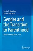 Gender and the Transition to Parenthood