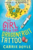 The Girl with the Dragonfruit Tattoo (eBook, ePUB)