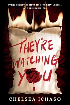 They're Watching You (eBook, ePUB) - Ichaso, Chelsea