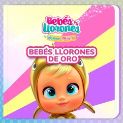 Bebés Llorones de oro (en Castellano) (MP3-Download) - Bebés Llorones; Kitoons en Español