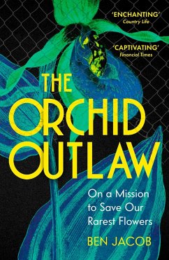 The Orchid Outlaw (eBook, ePUB) - Jacob, Ben