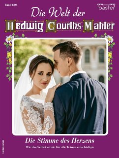 Die Welt der Hedwig Courths-Mahler 639 (eBook, ePUB) - Uhl, Yvonne