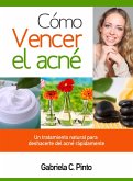 Cómo Vencer el Acné (eBook, ePUB)