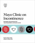 Mayo Clinic on Incontinence (eBook, ePUB)