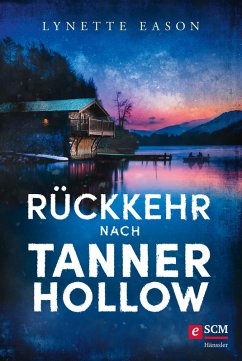 Rückkehr nach Tanner Hollow (eBook, ePUB) - Eason, Lynette