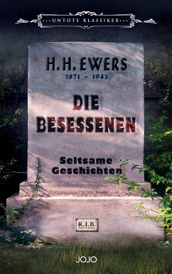 Die Besessenen (eBook, ePUB) - Ewers, Hanns Heinz