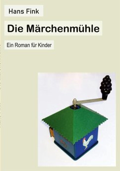 Die Märchenmühle (eBook, ePUB)