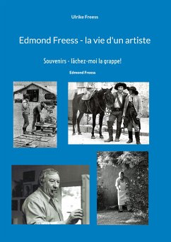 Edmond Freess - la vie d'un artiste (eBook, ePUB) - Freess, Ulrike
