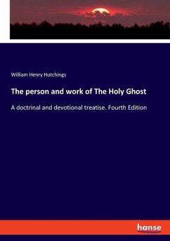 The person and work of The Holy Ghost