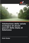 Valutazione della salute ecologica di alcuni pascoli dello Stato di Adamawa