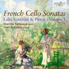 Lalo,Koechlin & Pierne:French Cello Sonatas Vol.1 - Sokolov,Ivan/Tarasova,Marina