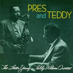 Pres & Teddy+12 Bonus Tracks - Young,Lester & Wilson,Teddy Quartet