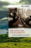 DIE TOTE VON LOCH LOMOND