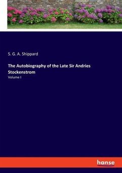 The Autobiography of the Late Sir Andries Stockenstrom