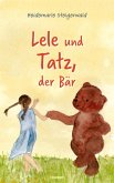 Lele und Tatz, der Bär (eBook, ePUB)