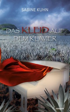 Das Kleid auf dem Klavier (eBook, ePUB) - Kuhn, Sabine