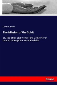 The Mission of the Spirit - Dunn, Lewis R.