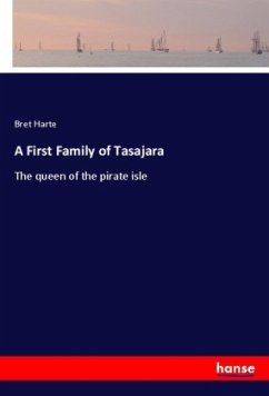 A First Family of Tasajara - Harte, Bret