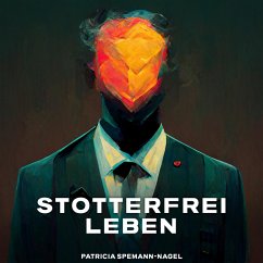 Stotterfrei leben (MP3-Download) - Spemann-Nagel, Patricia