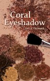 Coral Eyeshadow (eBook, ePUB)