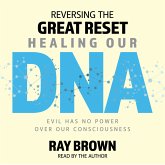 Reversing The Great Reset Healing Our DNA (MP3-Download)