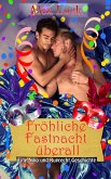 Fröhliche Fastnacht überall (eBook, ePUB)