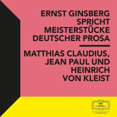 Ernst Ginsberg spricht Meisterstücke Deutscher Prosa (MP3-Download) - Paul, Jean; von Kleist, Heinrich; Claudius, Matthias