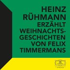 Heinz Rühmann erzählt Weihnachtsgeschichten von Felix Timmermans (MP3-Download)