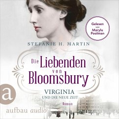Die Liebenden von Bloomsbury - Virginia und die neue Zeit (MP3-Download) - Martin, Stefanie H.