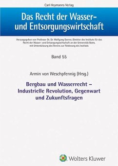 Bergbau und Wasserrecht - Weschpfennig, Armin von