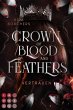 Vertrauen / Crown of Blood and Feathers... - Bild 1
