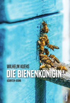 Die Bienenkönigin - Kuehs, Wilhelm