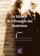 Le Miracle de L'Évangile des Esséniens - Bild 1
