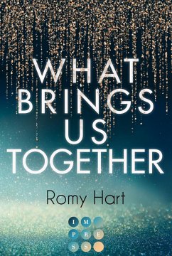 What Brings Us Together (Glitter Love 2) - Hart, Romy