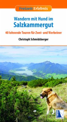 Wandern mit Hund im Salzkammergut - Schmidsberger, Christoph