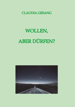 WOLLEN, ABER DÜRFEN? - Gesang, Claudia