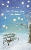 Ein Himmel voller Zimtsterne   Liebevolle Geschichten zur Weihnachtszeit   Sammlung aus Lesungen in der Adventszeit   Geschichten mit Herz