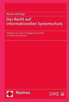 Das Recht auf informationellen Systemschutz - Pfaffinger, Monika