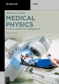 Physical Aspects of Therapeutics / Hartmut Zabel: Medical Physics Volume 3