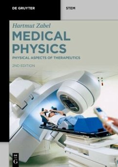 Physical Aspects of Therapeutics / Hartmut Zabel: Medical Physics Volume 3 - Zabel, Hartmut