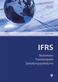IFRS – International Financial Reporting Standards - Denk, Christoph; Brein, Markus