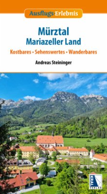 Mürztal - Mariazeller Land - Steininger, Andreas