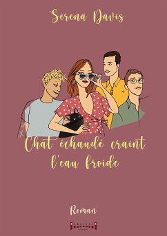 Chat échaudé craint l'eau froide (eBook, ePUB) - Davis, Serena