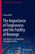The Importance of Forgiveness and the... - Bild 1